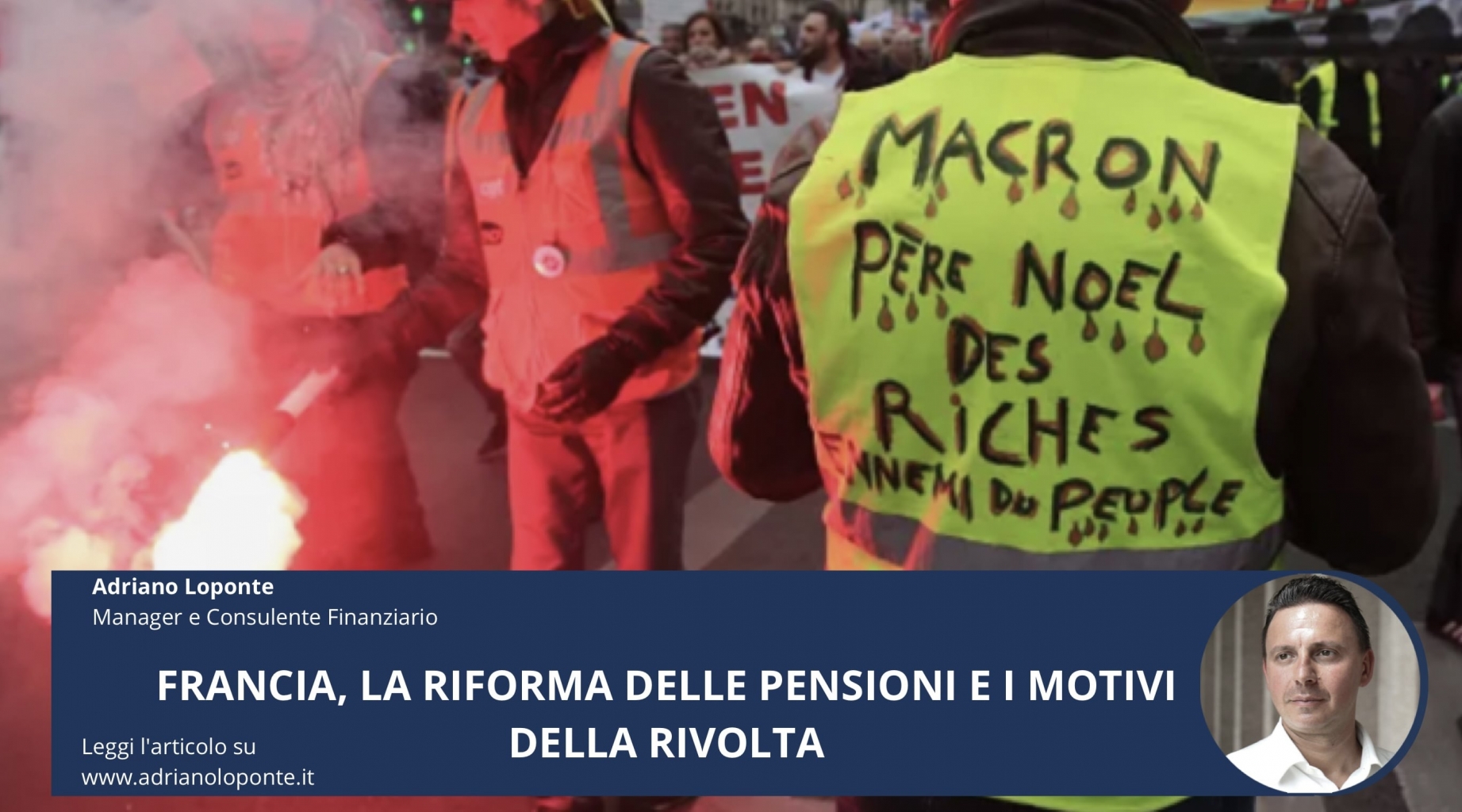 Francia, la riforma delle pensioni e i motivi della rivolta