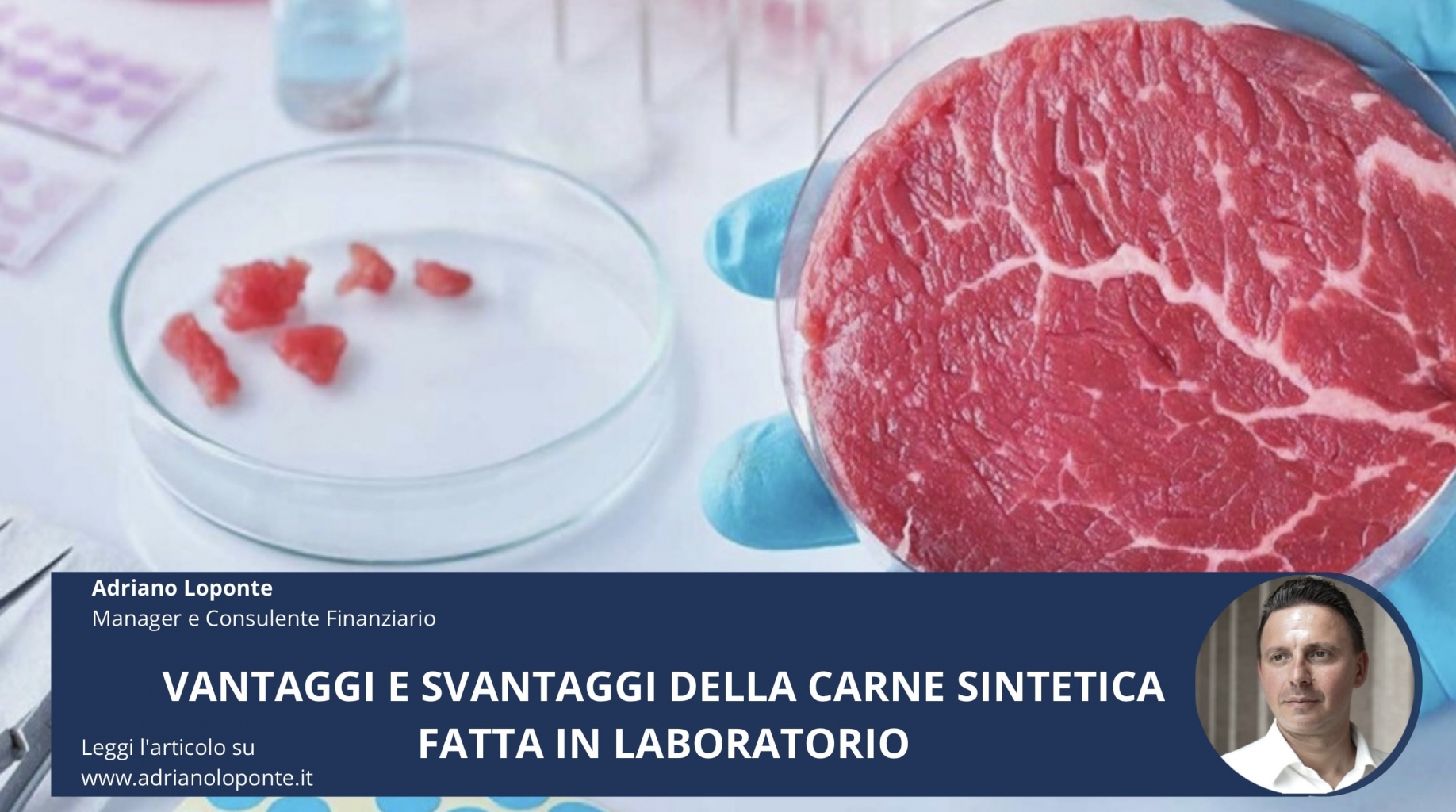 Vantaggi e svantaggi della carne sintetica fatta in laboratorio