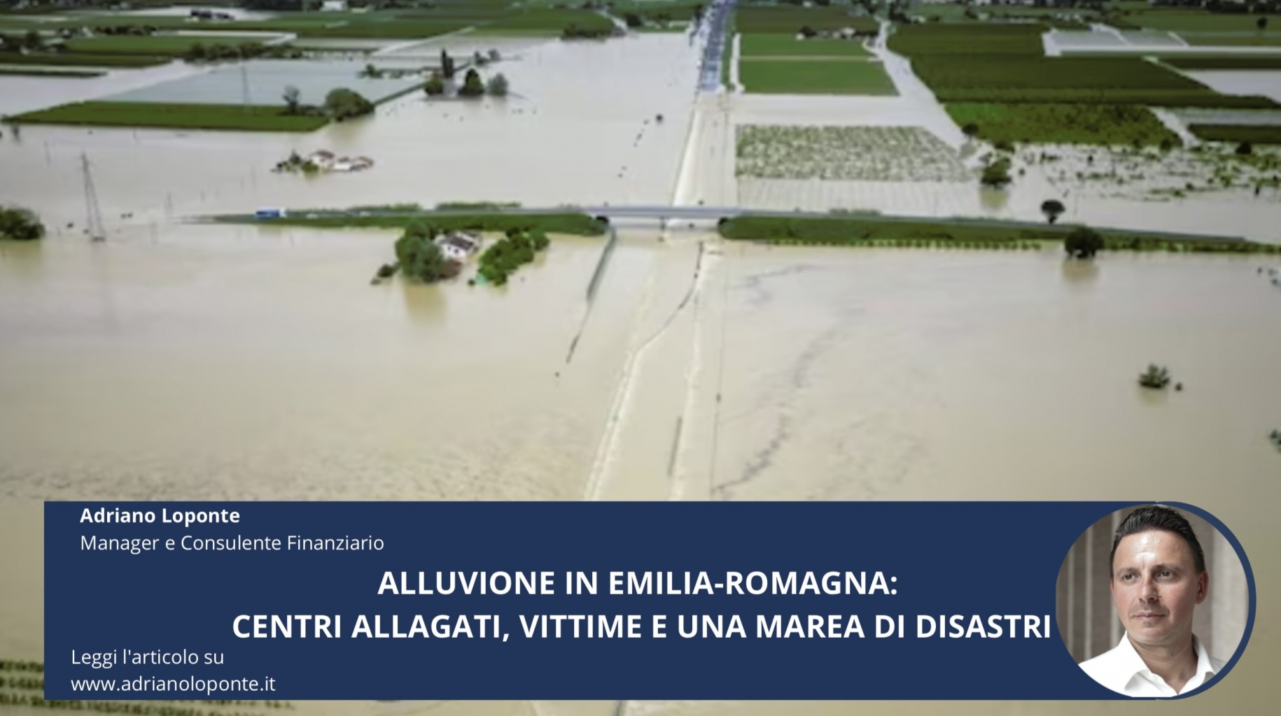 Alluvione in Emilia-Romagna: centri allagati, vittime e una marea di disastri