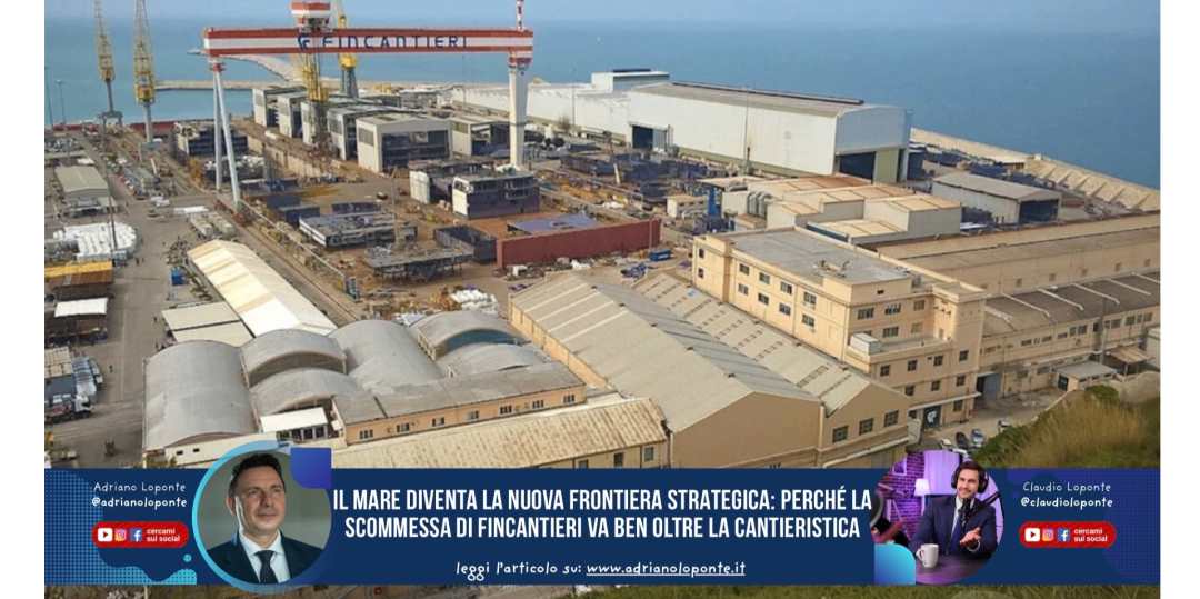 Rappresentazione visiva dell'articolo: Il mare diventa la nuova frontiera strategica. L’importanza della “scommessa” Fincantieri