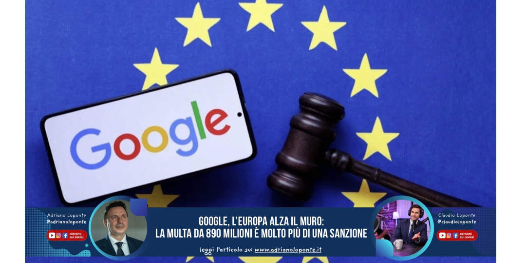 Rappresentazione visiva dell'articolo: Google, l’Europa alza il muro: la multa da 890 milioni è molto più di una sanzione